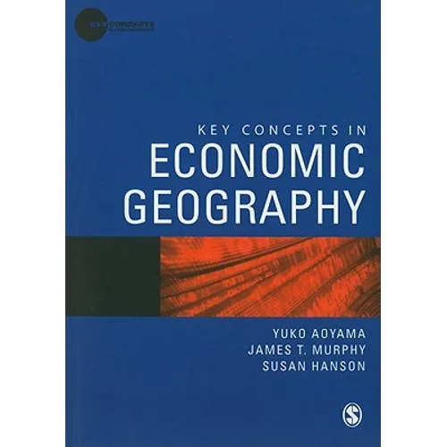 Key Concepts in Economic Geography