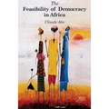 The Feasibility of Democracy in Africa