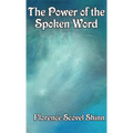 The Power of the Spoken Word