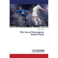 The Use of Emergency Action Plans