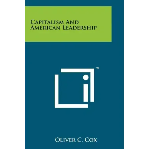 Capitalism And American Leadership