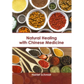 Natural Healing with Chinese Medicine