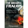 The Dreadful Frauds: Critical Race Theory and Identity Politics