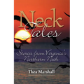 Neck Tales: Stories from Virginia's Northern Neck