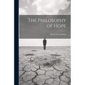 The Philosophy of Hope