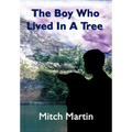 The Boy Who Lived In A Tree