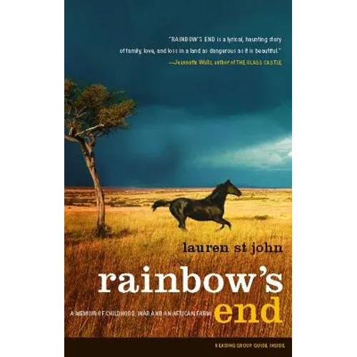 Rainbow's End: A Memoir of Childhood, War and an African Farm