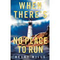 When There's No Place to Run