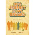 Our Journey Is My Reward