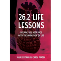 26.2 Life Lessons: Helping You Keep Pace with the Marathon of Life