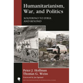 Humanitarianism, War, and Politics: Solferino to Syria and Beyond