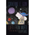 Lufti from Mufti (a Space-time Traveler) Reappears