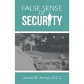 False Sense of Security