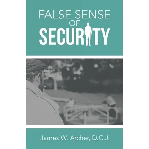 False Sense of Security