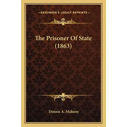 The Prisoner Of State (1863)