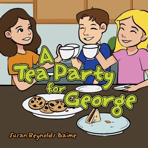 A Tea Party for George
