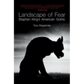 Landscape of Fear: Stephen King's American Gothic