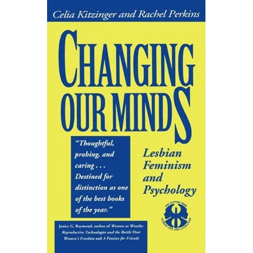 Changing Our Minds: Lesbian Feminism and Psychology