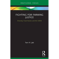 Fighting for Farming Justice: Diversity, Food Access and the USDA