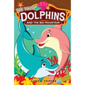 THE Twin DOLPHINS And The Big MOUNTAIN: Children's Books, Kids Books, Bedtime Stories For Kids, Kids Fantasy Book, dolphins and whales Adventure