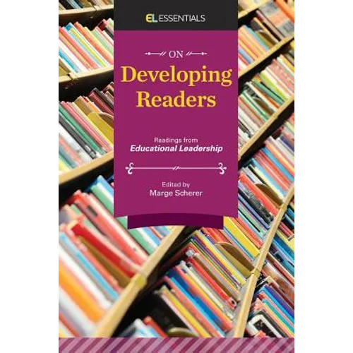 On Developing Readers: Readings from Educational Leadership (EL Essentials)