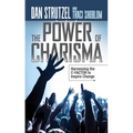 The Power of Charisma: Harnessing the C-Factor to Inspire Change