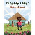 Fresh as a Daisy: Nature Idioms (A Multicultural Book)