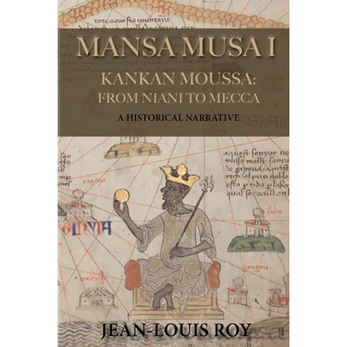 Mansa Musa I: Kankan Moussa: From Niani to Mecca