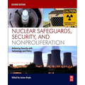 Nuclear Safeguards, Security, and Nonproliferation: Achieving Security with Technology and Policy