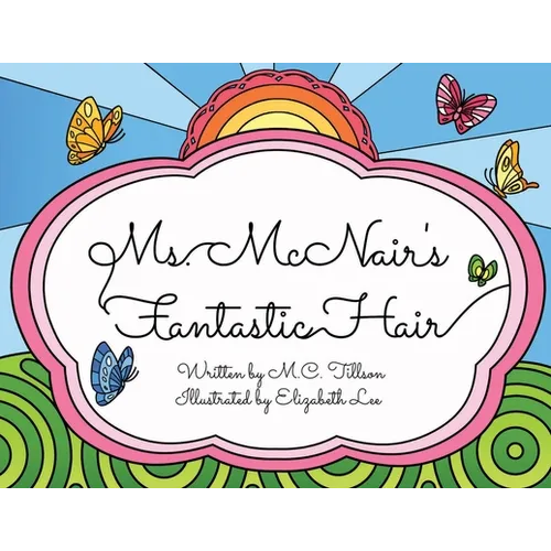 Ms. McNair's Fantastic Hair