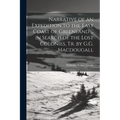 Narrative of an Expedition to the East Coast of Greenland ... in Search of the Lost Colonies, Tr. by G.G. Macdougall