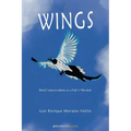 Wings: Bird Conservation as a Life's Mission