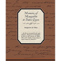 Memoirs of Marguerite de Valois Queen