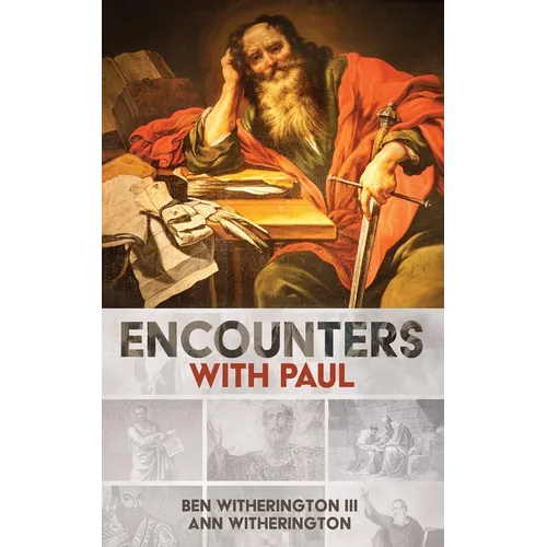 Encounters with Paul