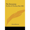The Stewarton: The Hive Of The Busy Man (1881)