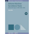 Airborne Maritime Surveillance Radar, Volume 1: British ASV radars in WWII 1939-1945