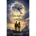 The Age of Learjet: Adventures, Innovations, and Sky-High Dreams