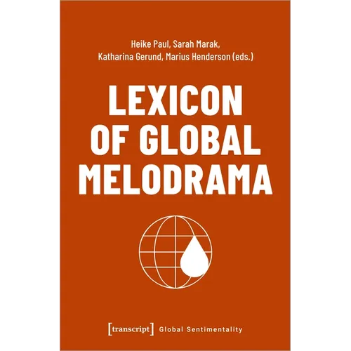 Lexicon of Global Melodrama