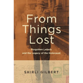 From Things Lost: Forgotten Letters and the Legacy of the Holocaust