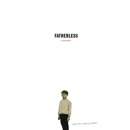 Fatherless: A Memoir