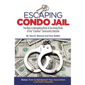 Escaping Condo Jail