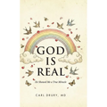 God is Real: He Showed Me a True Miracle