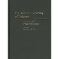 The Political Economy of Defense: Issues and Perspectives