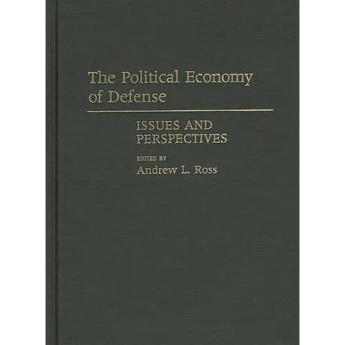 The Political Economy of Defense: Issues and Perspectives