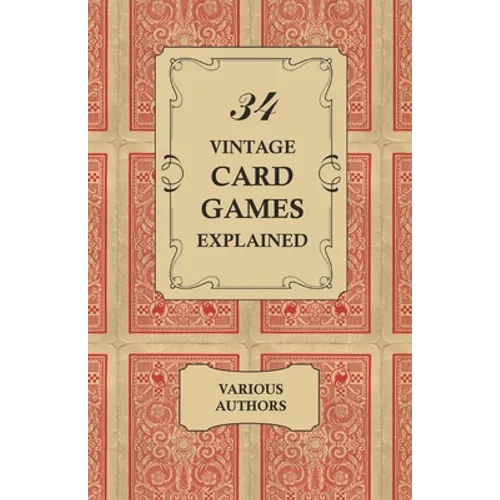 34 Vintage Card Games Explained