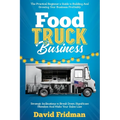 Food Truck Business: The Practical Beginner's Guide To Building And Growing Your Business Profitably. Strategic Inclinations To Break Down Significant