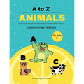 A to Z Animals: Learn My Alphabet Workbook