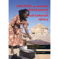 HIV/AIDS and Human Development in Sub-Saharan Africa: Impact Mitigation Through Agricultural Interventions: An Overview and Annotated Bibliography