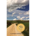Finding Mercy in This World