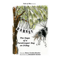 Barney: The Saga of a Paratrooper Dog in WWII